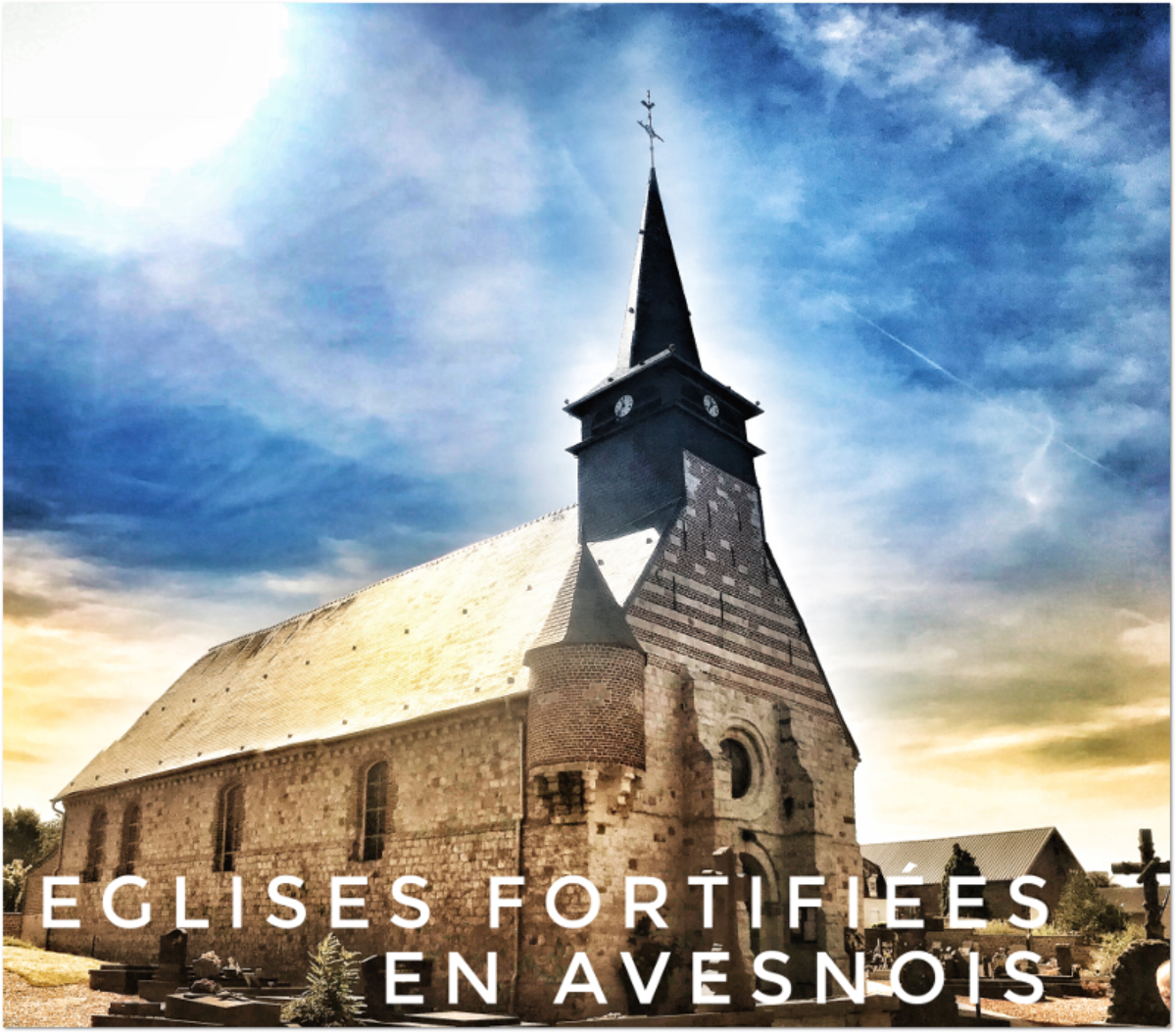 Eglises fortifiées en Avesnois